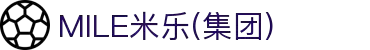 MILE米乐(集团) - MILE  SPORTS